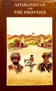 Afghanistan and the Frontier